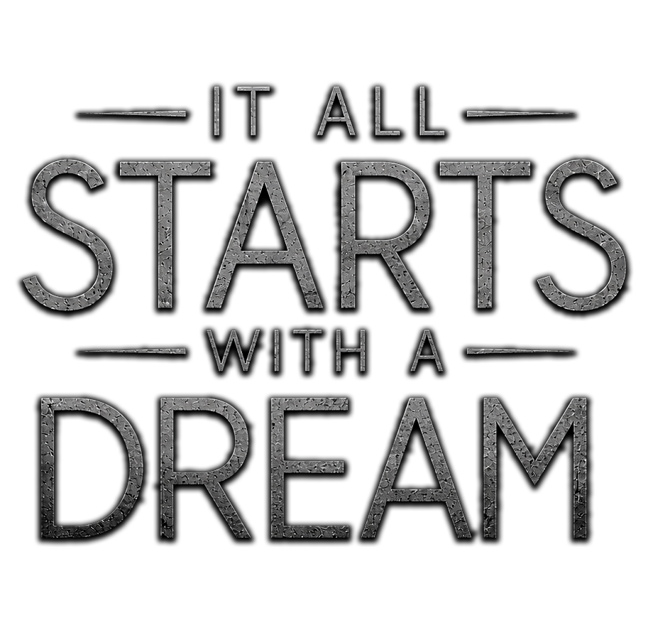 starts with a dream